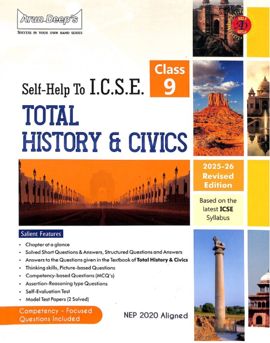 Arun Deeps Self Help To ICSE Total History & Civics Class 9